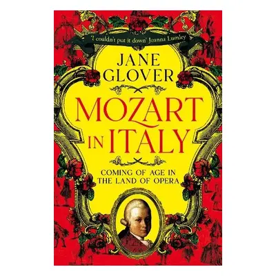 Mozart in Italy - Glover, Jane