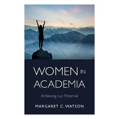 Women in Academia - Watson, Margaret C.