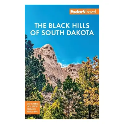 Fodor's Black Hills of South Dakota - Fodor's Travel Guides