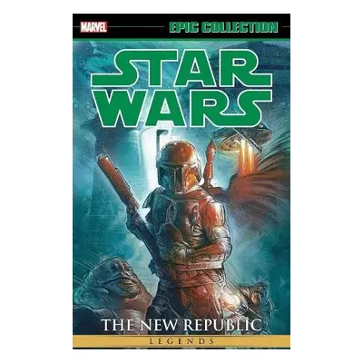 Star Wars Legends Epic Collection: The New Republic Vol. 7 - Wagner, John a Marvel Various