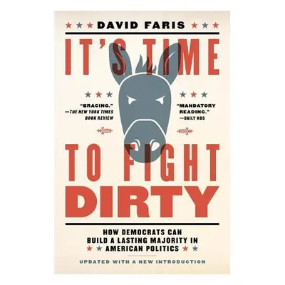 It's Time to Fight Dirty - Faris, David