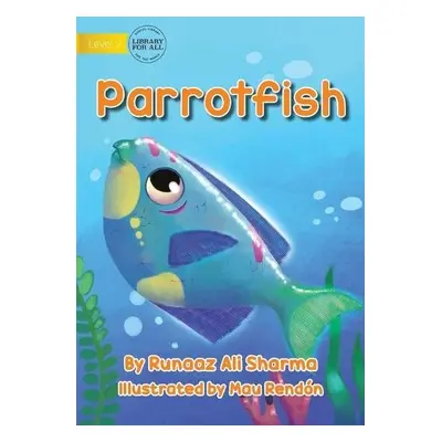 Parrot Fish - Sharma, Runaaz Ali