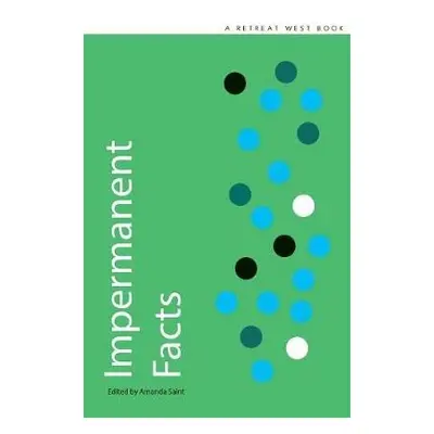 Impermanent Facts - Campbell, Joanna a McKnight-Hardy, Lucie