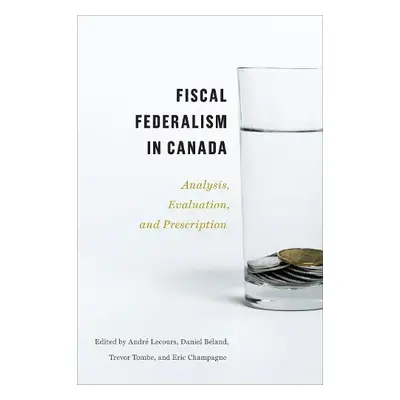 Fiscal Federalism in Canada