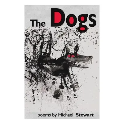 Dogs - Stewart, Michael