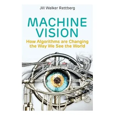 Machine Vision - Rettberg, Jill Walker