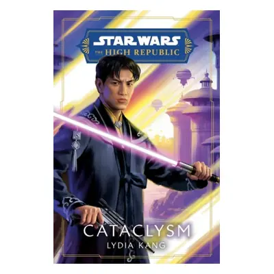 Star Wars: Cataclysm (The High Republic)