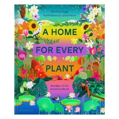 Home for Every Plant - Biggs, Matthew