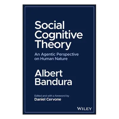 Social Cognitive Theory - Bandura, Albert