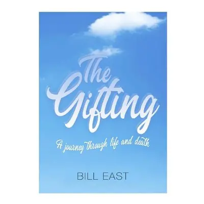 Gifting - East, Bill