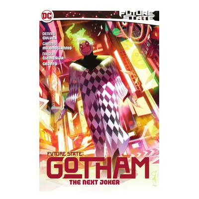 Future State: Gotham Vol. 2 - Culver, Dennis a Milonogiannis, Giannis