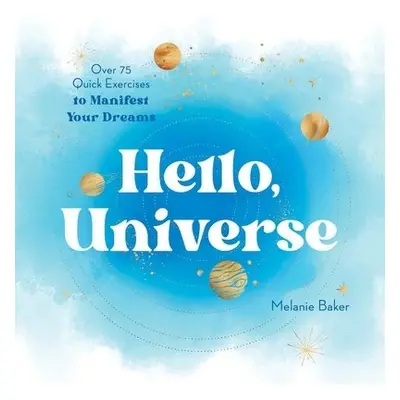 Hello, Universe - Baker, Melanie