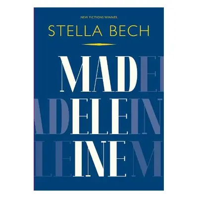 Madeleine - Bech, Stella