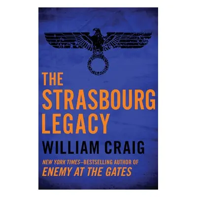 Strasbourg Legacy - Craig, William