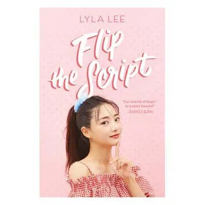 Flip the Script - Lee, Lyla