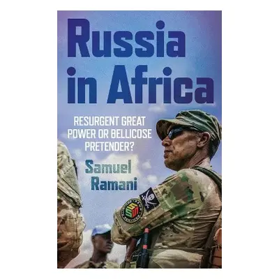 Russia in Africa - Ramani, Samuel