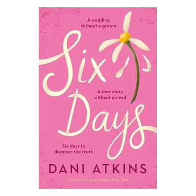 Six Days - Atkins, Dani