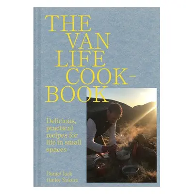 Van Life Cookbook - Jack, Danny a Kukura, Hailee