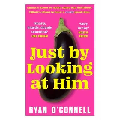 Just By Looking at Him - O'Connell, Ryan