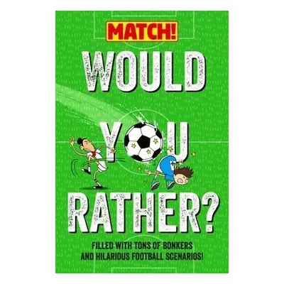 Would You Rather? - MATCH