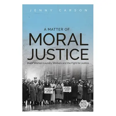 Matter of Moral Justice - Carson, Jenny