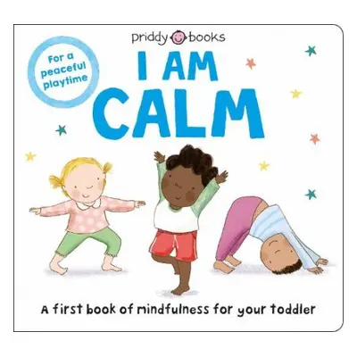 Mindful Me: I A Calm - Books, Priddy a Priddy, Roger