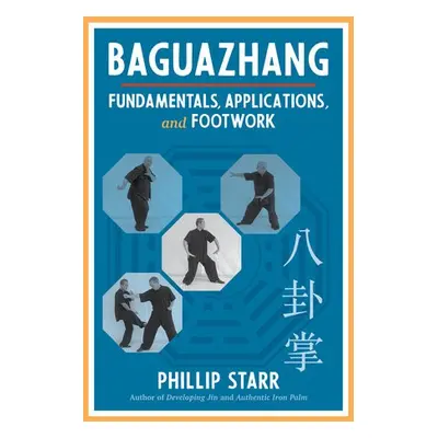 Baguazhang - Starr, Phillip