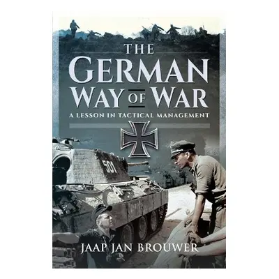 German Way of War - Brouwer, Jaap Jan