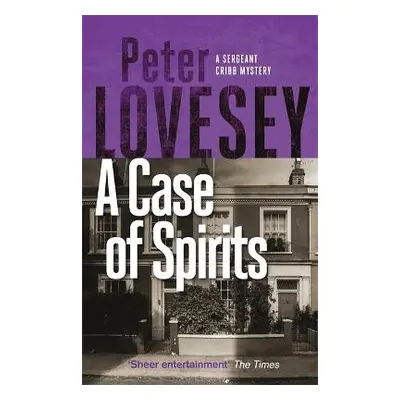 Case of Spirits - Lovesey, Peter