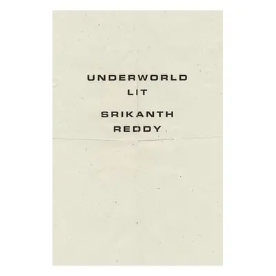 Underworld Lit - Reddy, Srikanth