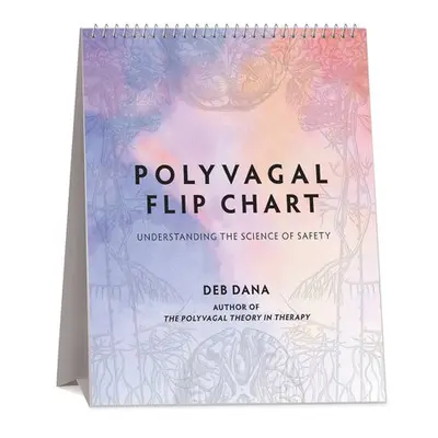 Polyvagal Flip Chart - Dana, Deb