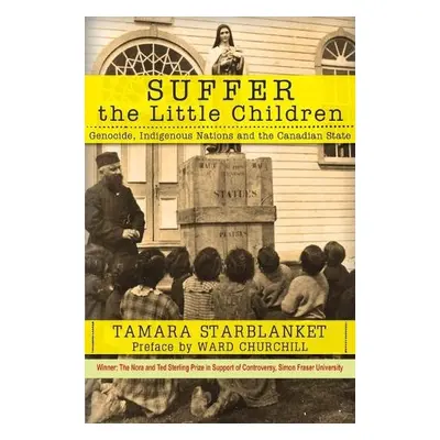 Suffer the Little Children - Starblanket, Tamara