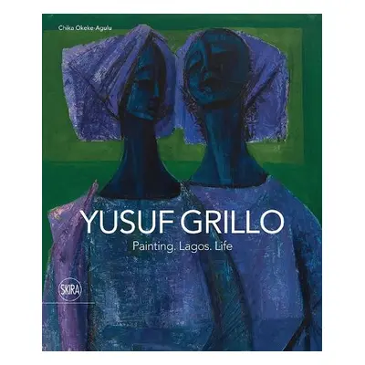 Yusuf Grillo - Okeke Agulu, Chika