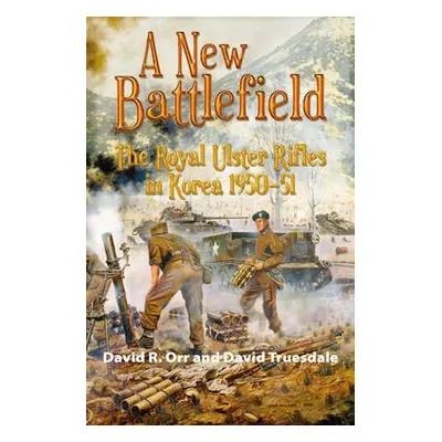 New Battlefield - Orr, David R. a Truesdale, David