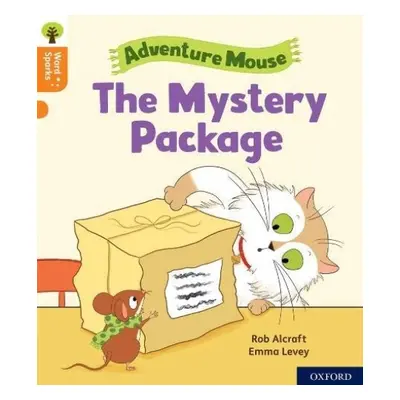 Oxford Reading Tree Word Sparks: Level 6: The Mystery Package - Alcraft, Rob