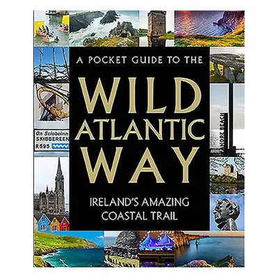 Pocket Guide to the Wild Atlantic Way