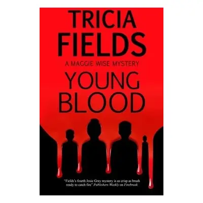 Young Blood - Fields, Tricia