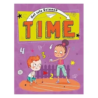 Get Into Science: Time - Lacey, Jane