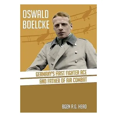 Oswald Boelcke - Head, RG