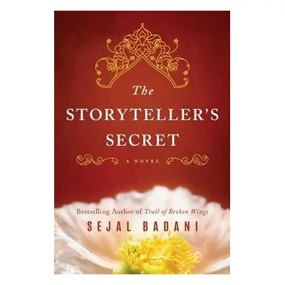 Storyteller's Secret - Badani, Sejal