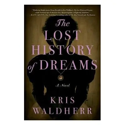 Lost History of Dreams - Waldherr, Kris