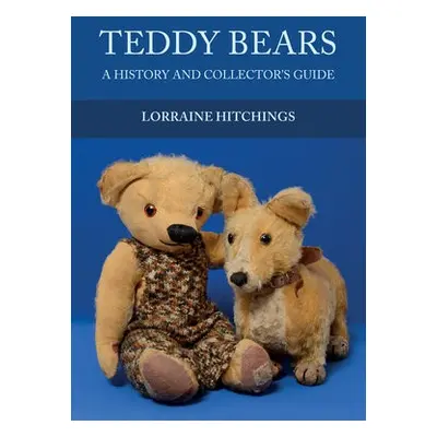 Teddy Bears - Hitchings, Lorraine