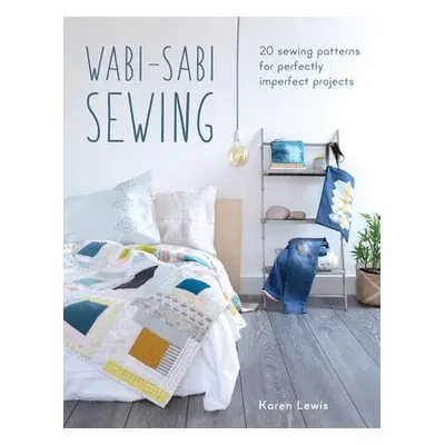 Wabi-Sabi Sewing - Lewis, Karen (Author)