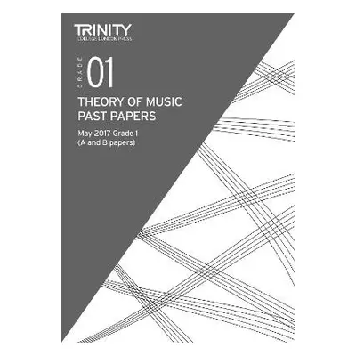 Trinity College London: Past Papers: Theory (May 2017) Grade 1