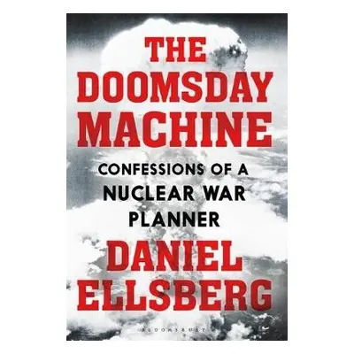 Doomsday Machine - Ellsberg, Daniel