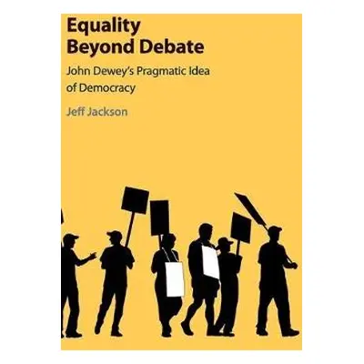 Equality Beyond Debate - Jackson, Jeff (University of Chicago)