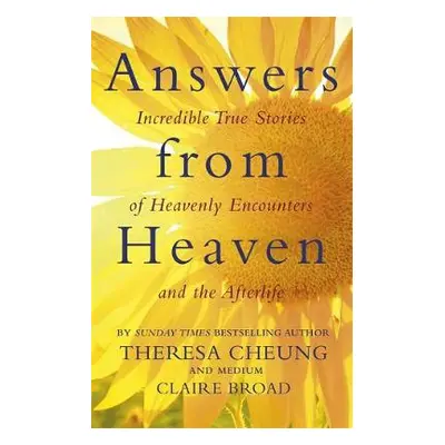 Answers from Heaven - Cheung, Theresa a Broad, Claire