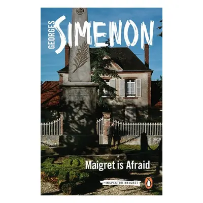 Maigret is Afraid - Simenon, Georges