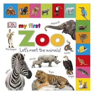 My First Zoo Let's Meet the Animals! - DK