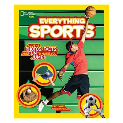 Everything Sports - Zweig, Eric a National Geographic Kids